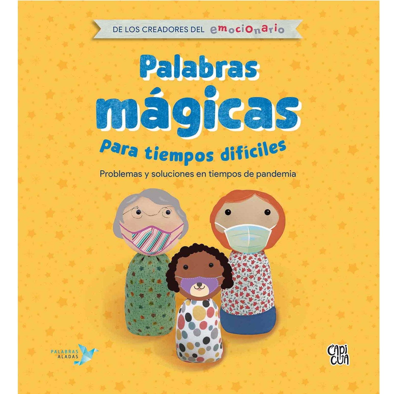 Palabras mágicas para tiempos difíciles Palabras mágicas para tiempos difíciles